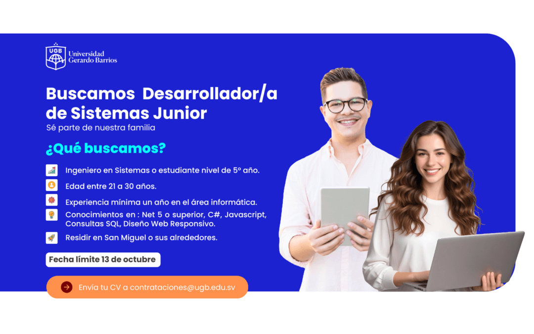 PLAZA DISPONIBLE: DESARROLLADOR DE SISTEMAS JUNIOR