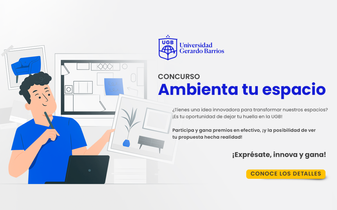 Concurso Ambienta tu espacio: ¡Transforma nuestra universidad con tu creatividad!