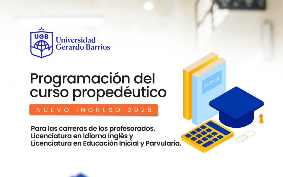 Curso Propedéutico 2025: Preparación para Futuros Profesionales en Educación Inicial, Inglés y Docencia