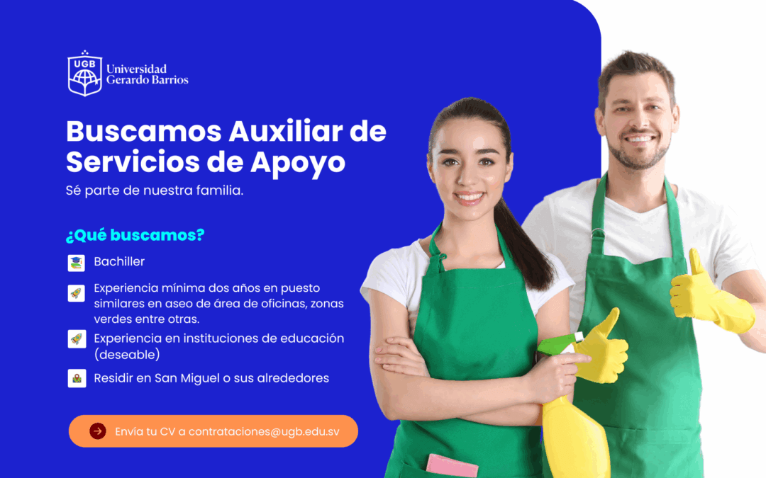 PLAZA DISPONIBLE: AUXILIAR DE SERVICIOS DE APOYO